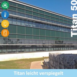 Sonnenschutzfolie TITAN 50 hell Außenverlegung